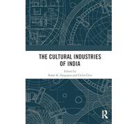 The Cultural Industries of India