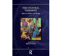 The Cultural Therapist: Papers on Culture and Therapy