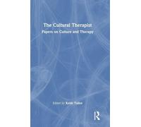 The Cultural Therapist: Papers on Culture and Therapy