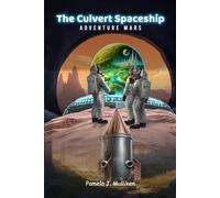 The Culvert Spaceship: Adventure Mars: Adventure Mars (The Culvert Adventure): 2