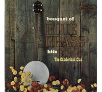 The Cumberland Clan - A Bouquet Of Blue Grass Hits