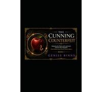 The Cunning Counterfeit: Exposing the fruits of the adversary and the false kingdom (Where Scripture Exposes What the adversary Imitates)