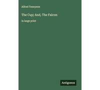 The Cup; And, The Falcon: in large print