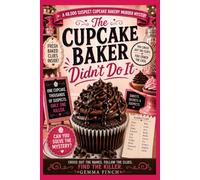 The Cupcake Baker Didn't Do It: A 48,000 Suspect Interactive Murder Mystery Puzzle Book (Didn't Do It Interactive Murder Mystery Puzzles)