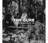 The Cure - COLLECTED BROADCASTS 1979-1996
