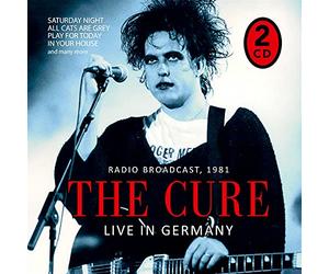 The cure - Live in germany / radio broadcast, 1981
