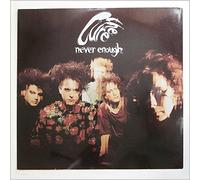 The Cure - Never Enough [12in Single]
