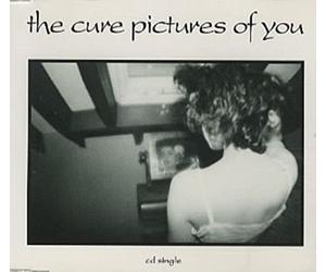 The Cure - Pictures of You