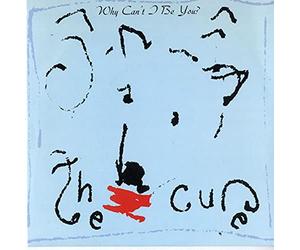 The Cure - Why Can't I Be You/A Japanese Dream [Import] [Vinilo]