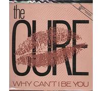 The Cure - Why Can'T I Be You [Vinilo]