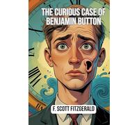 The Curious Case of Benjamin Button