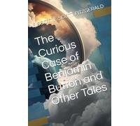 The Curious Case of Benjamin Button and Other Tales