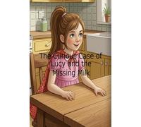 The Curious Case of Lucy and the Missing Milk