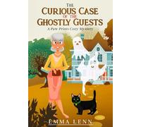 The Curious Case of the Ghostly Guests: A Paw Prints Cozy Mystery