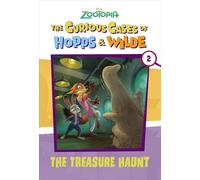 The Curious Cases of Hopps & Wilde #2: The Treasure Haunt (Disney Zootopia)