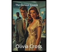 The Curious Couple: 17 (Smutty Pulp Fiction)