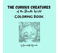 The Curious Creatures of the Doodle World: Coloring Book