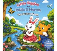 The Curious Creek (Little Giggles with Millie & Marvin)