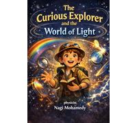 The Curious Explorer World of Light