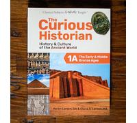 The Curious Historian Level 1A: The Early & Middle Bronze Ages (Student Edition)