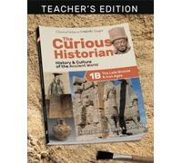 The Curious Historian Level 1B: The Late Bronze & Iron Ages Teacher's Edition