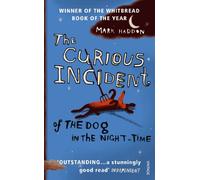 The Curious incident of the dog in the night: The classic Sunday Times bestseller