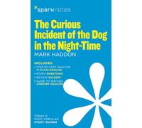 The Curious Incident of the Dog in the Night-Time (SparkNotes Literature Guide): Volume 25