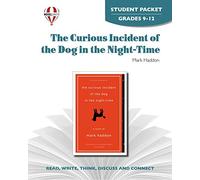 The Curious Incident of the Dog in the Night-Time - Student Packet by Novel Units, Inc.