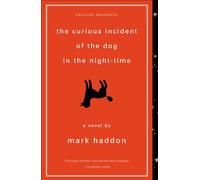 The Curious Incident of the Dog in the Night-Time (Vintage Contemporaries)