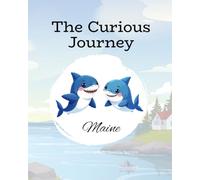 The Curious Journey Maine
