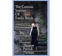 The Curious Journey of Emily Breck