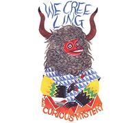 The Curious Mystery - We Creeling