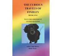 The Curious Travels of Findley: Book One with mixed level Quizzes