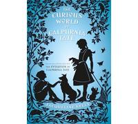 The Curious World Of Calpurnia Tate: 2