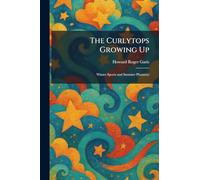 The Curlytops Growing Up: Winter Sports and Summer Pleasures
