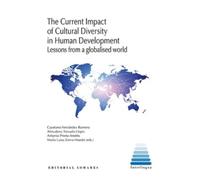 THE CURRENT IMPACT OF CULTURAL DIVERSITY IN HUMAN DEVELOPMENT