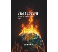 The Current: Writing the World as it Burns