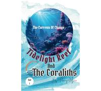 The Currents of Change: A Captivating Underwater Fantasy Adventure with Unique Fantasy Creatures