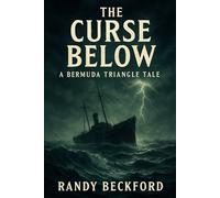 The Curse Below: A Bermuda Triangle Tale