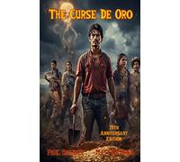 The Curse De Oro: 15th Anniversary Edition