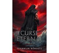 The Curse Eternal (The Wizard Slayer Saga)