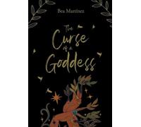 The Curse of a Goddess: A Retelling of Hades and Persephone