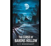The Curse of Barons Hollow