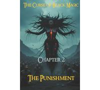 The Curse of Black Magic (Chapter 2): The Punishment
