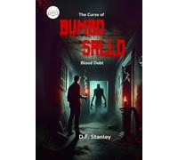 The Curse of Bumbo Sallo: Blood Debt: The Blood Debt Must Be Paid