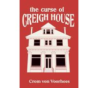 The Curse of Creigh House
