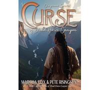 The Curse of Dead Horse Canyon: Cheyenne Spirits: 1