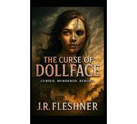 The Curse of Dollface: 1 (The Dollface Saga)