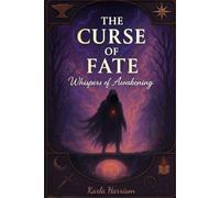 The Curse of Fate: Whispers of Awakening