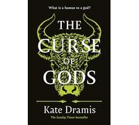 The Curse of Gods: The explosive finale in the Sunday Times bestselling fantasy series, The Curse of Saints - A Battle of Gods, Power, and Prophecy